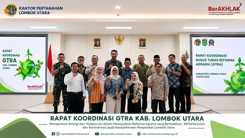 Pemkab dan BPN KLU Perkuat Sinergi Jalankan Reforma Agraria 2026
