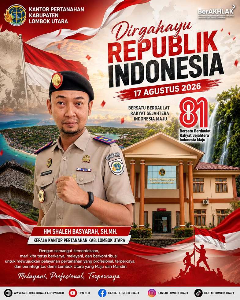 HUT RI ke-81, Kantah Lombok Utara Teguhkan Komitmen Layani Masyarakat dengan Integritas